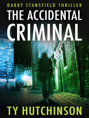 cover image of The Accidental Criminal